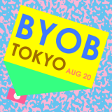 BYOB TOKYO | 東京で8月20日に開催！