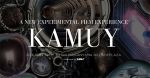 ショウダユキヒロ監督、体感型の脳内革命アートフィルム 『KAMUY』俳優・村上虹郎、Young Juvenile Youthのゆう姫が出演 – 10月29日・30日、代官山・ヒルサイドプラザにて公開