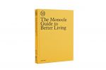 イギリス発のグローバル情報誌『Monocle』による初の書籍 “The Monocle Guide to Better Living”