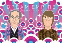 田名網敬一 ＋ ピート・ファウラー 「夢の帝国」